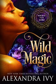 Wild Magic : Magic for Hire cover image