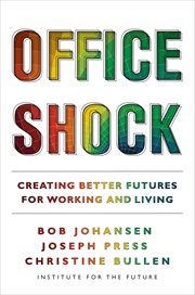 Office Shock : Creating Better Futures for Working and Living cover image