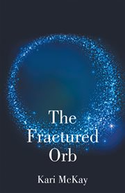 The fractured orb cover image