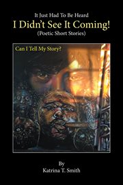 I didn't see it coming!. Poetic Short Stories cover image