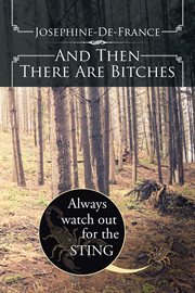 And then there are bitches cover image