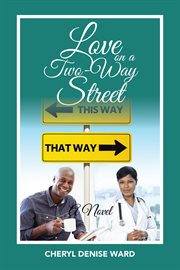Love on a two-way street. A Novel cover image