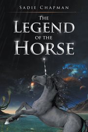 The legend of the horse cover image