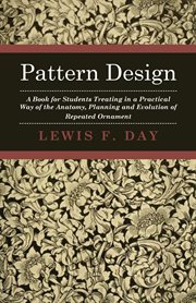 Pattern design - a book for students treating in a practical way of the anatomy, planning and evo cover image