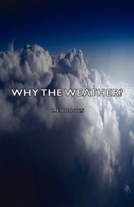 Cover image for Why the Weather?
