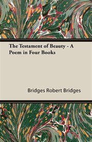 The testament of beauty. A poem in four books cover image