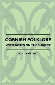 Cornish folklore - with notes on the subject cover image
