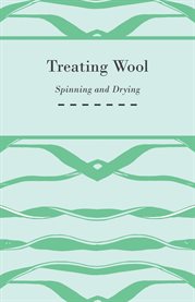 Treating Wool - Spinning and Drying cover image