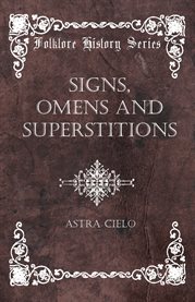 Signs, Omens and Superstitions cover image