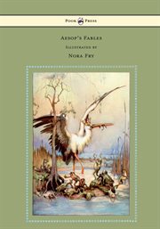 Aesop's fables - illustrated by nora fry cover image