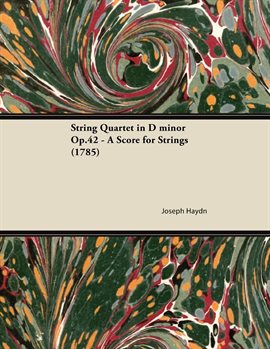 Cover image for String Quartet in D minor Op.42 - A Score for Strings (1785)