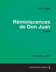 Reminiscences de don juan s.418 - for solo piano (1841) cover image