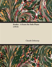 Etudes - a score for solo piano (1915) cover image