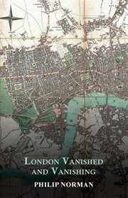 London vanished and vanishing cover image