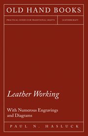 Leather working - with numerous engravings and diagrams cover image