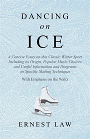 Dancing on ice : described & analysed, with hints how to do it cover image