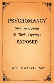 Psychomancy spirit-rappings and table-tippings exposed cover image