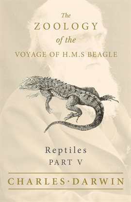 Cover image for Reptiles - Part V - The Zoology of the Voyage of H.M.S Beagle
