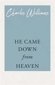 He came down from Heaven : with which is reprinted The forgiveness of sins cover image