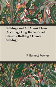 Bulldogs and all about them cover image