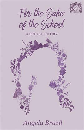 Cover image for For the Sake of the School