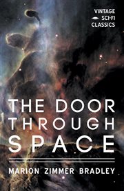 The door through space ; : Rendezvous on a lost world cover image