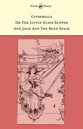 Cover image for Cinderella or The Little Glass Slipper and Jack and the Bean Stalk