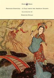 Princess Badoura : a tale from the Arabian nights cover image