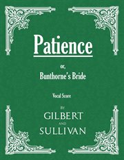 Great playes [sic] : Great playes [sic]. [Season 2, episode 19], Gilbert and Sullivan Patience cover image