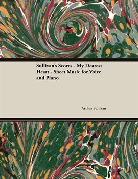 Image de couverture de Sullivan's Scores - My Dearest Heart