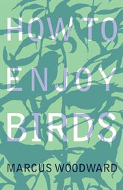 How to enjoy birds cover image
