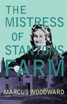 Cover image for The Mistress of Stantons Farm