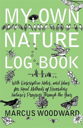 Cover image for My Own Nature Log Book