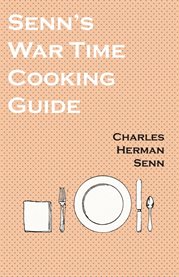 Senn's War Time Cooking Guide cover image