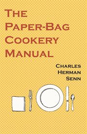 The Paper-Bag Cookery Manual cover image