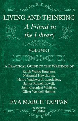 Cover image for Living and Thinking: A Friend in the Library, Volume 1
