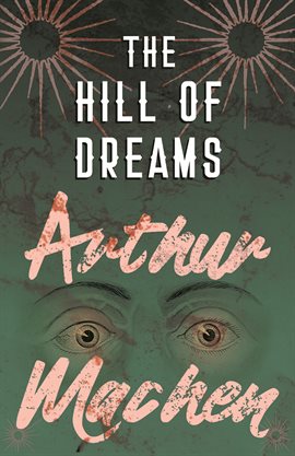 Cover image for The Hill of Dreams