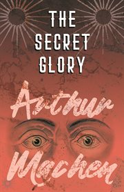 The secret glory cover image