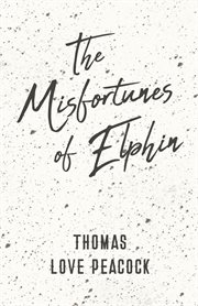 The misfortunes of Elphin cover image