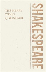 William Shakespeare's The merry wives of Windsor cover image
