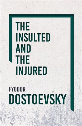 Cover image for The Insulted and the Injured