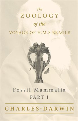 Cover image for The Zoology of the Voyage of H.M.S Beagle