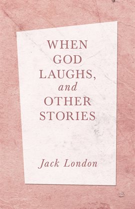 Cover image for When God Laughs, and Other Stories