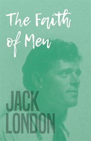 The faith of men cover image