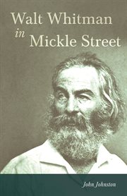 Walt Whitman in Mickle Street cover image