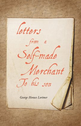 Cover image for Letters from a Self-Made Merchant to His Son