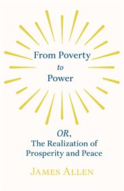 From poverty to power : the realization of prosperity and peace cover image