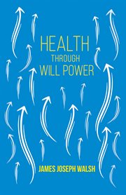 Health through will power cover image