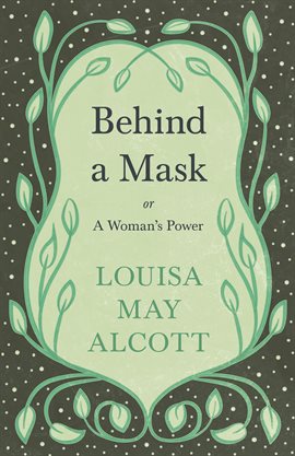 Cover image for Behind A Mask