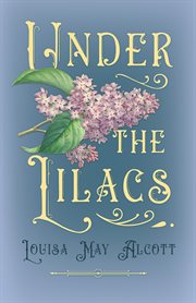 Under the lilacs cover image